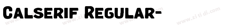Calserif Regular字体转换 Calserif Regular字体转换